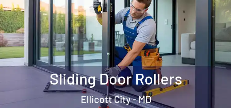 Sliding Door Rollers Ellicott City - MD