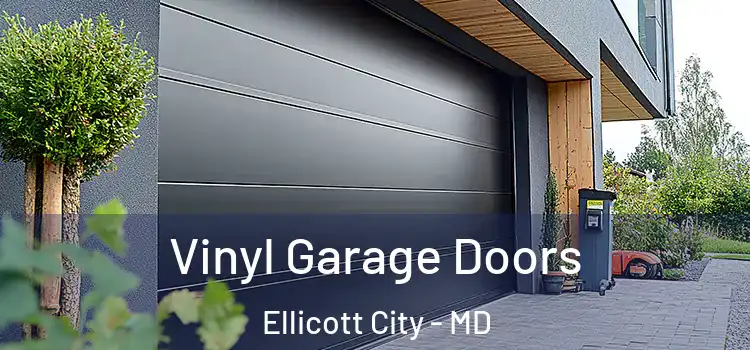  Vinyl Garage Doors Ellicott City - MD